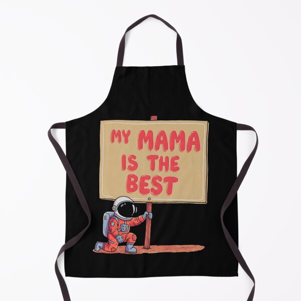 Item preview, My Mama is the Best - Astronaut with Big Sign designed and sold by AnAzArt.