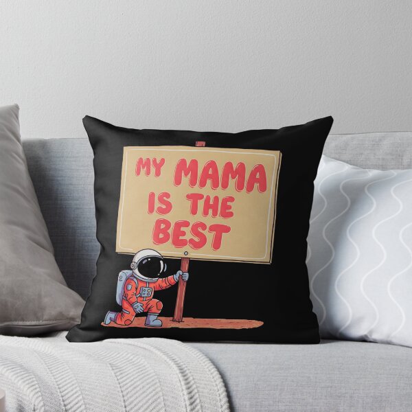 Item preview, My Mama is the Best - Astronaut with Big Sign designed and sold by AnAzArt.