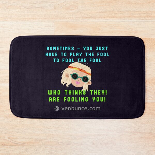 Item preview, Sometimes Just Play The Fool designed and sold by alien almanac.