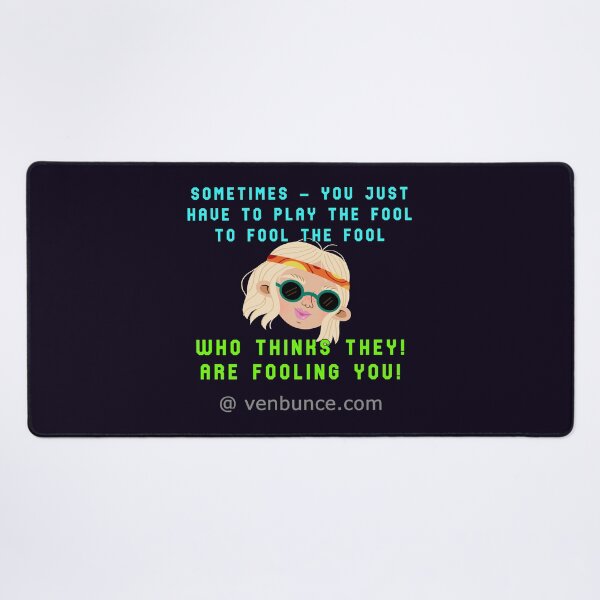 Item preview, Sometimes Just Play The Fool designed and sold by AlienAlmanac.