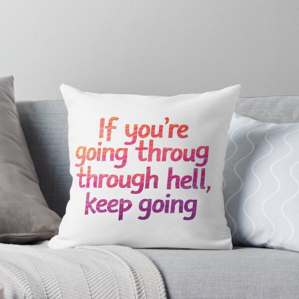 Item preview, If you’re going through hell, keep going designed and sold by nimmitrends.