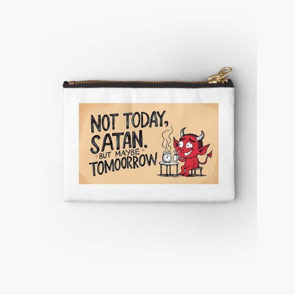 Item preview, Not Today, Satan… But Maybe Tomorrow designed and sold by StormArte.