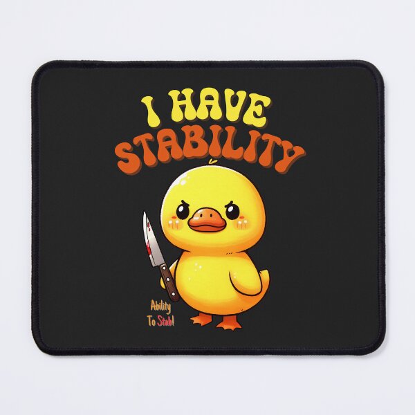 Item preview, I Have Stability Ability to Stab funny gift meme designed and sold by Hoshi-Club.