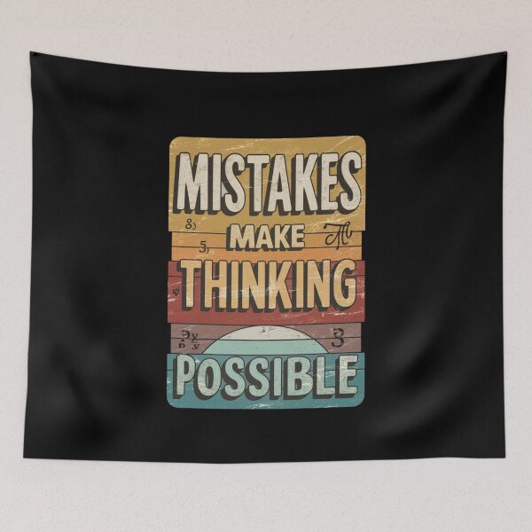 Item preview, MISTAKES MAKE THINKING POSSIBLE  designed and sold by Aise06.