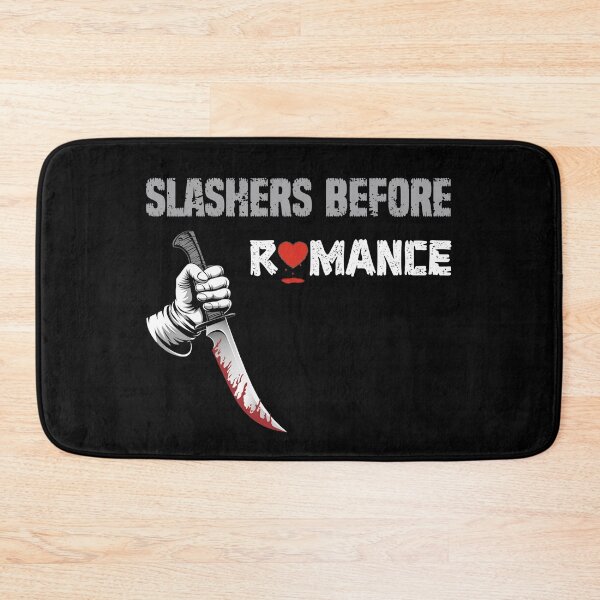 Item preview, Slashers before romance designed and sold by SidTastic .