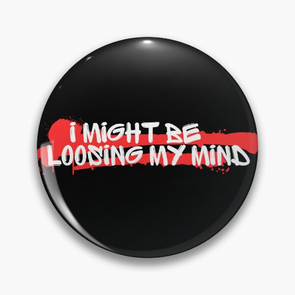 Item preview, I Might Be Loosing My Mind designed and sold by The-Directory.