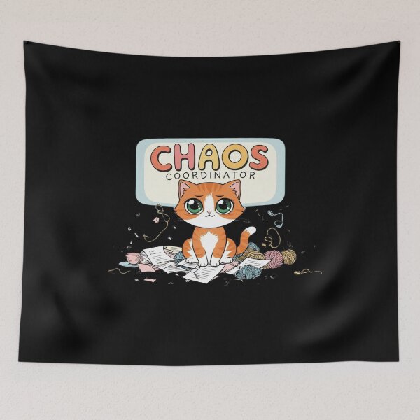 Item preview, Chaos Coordinator – Funny Cat Design designed and sold by HarriPaloma.