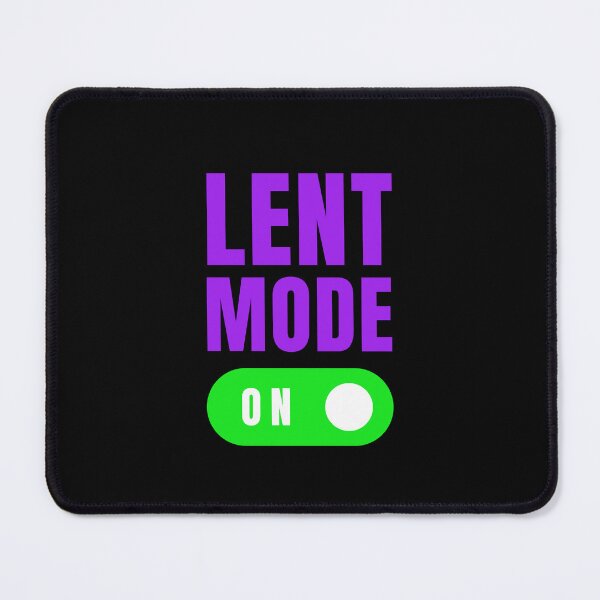 Item preview, Lent Mode On designed and sold by ureggie.