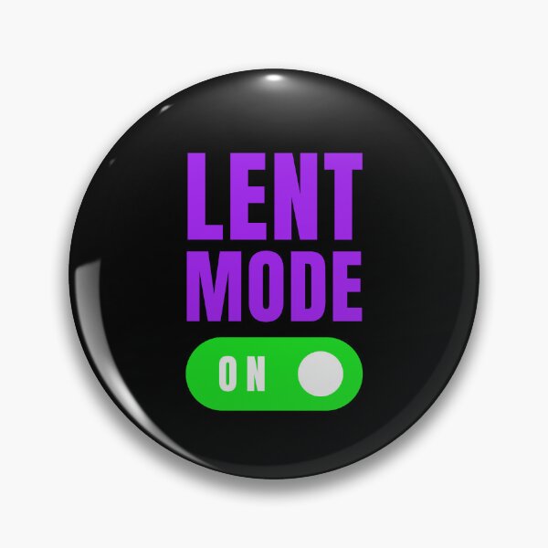 Item preview, Lent Mode On designed and sold by ureggie.