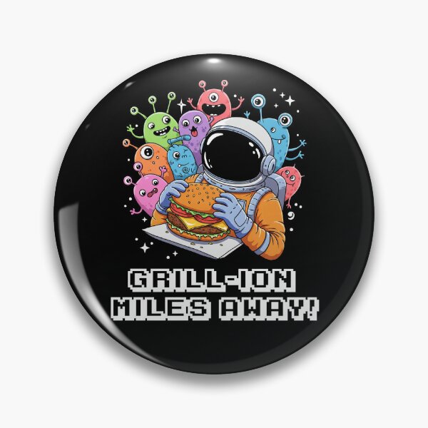 Item preview, Grill-ion Miles Away - Astronaut with Burger and Aliens designed and sold by AnAzArt.