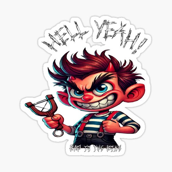Item preview, Hell Yeah! Bad to the Bone designed and sold by Nordseeadler.
