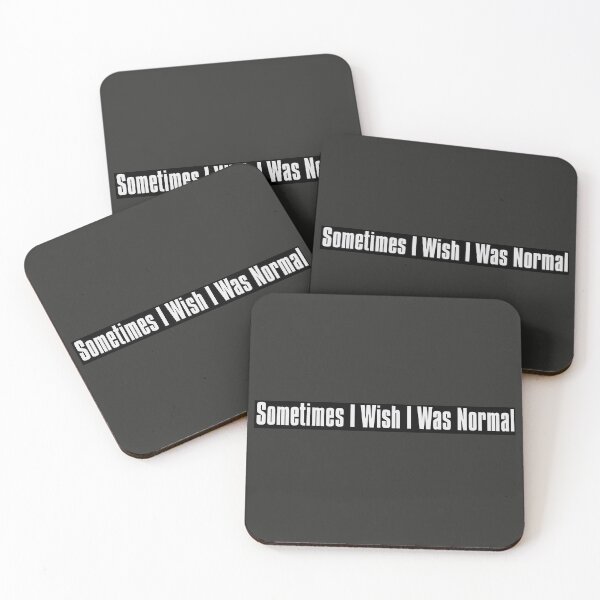 Item preview, Sometimes I Wish I Was Normal designed and sold by The-Directory.