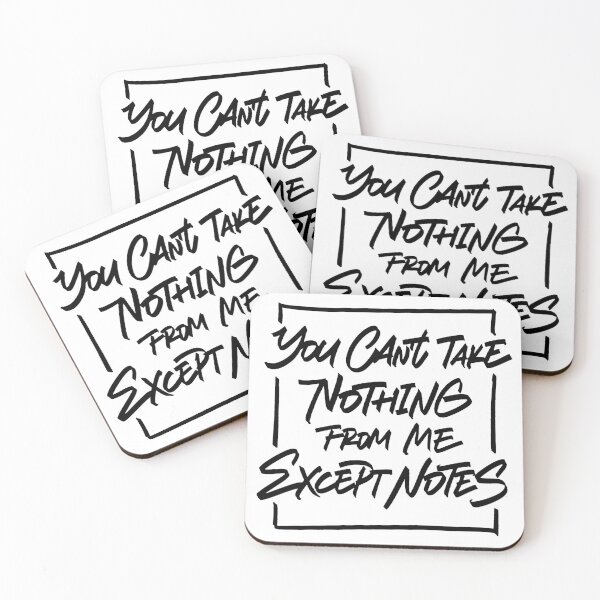 Item preview, You can't take nothing from me except notes designed and sold by Zagach Letters.