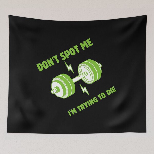 Item preview, Don't Spot Me I'm Going to Die Funny Raccoon Gym Meme designed and sold by Hoshi-Club.