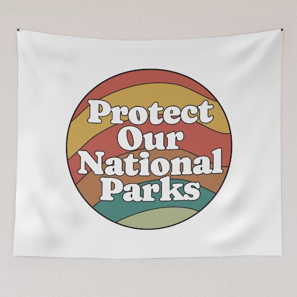 Item preview, Protect Our National Parks. designed and sold by EunsooLee.