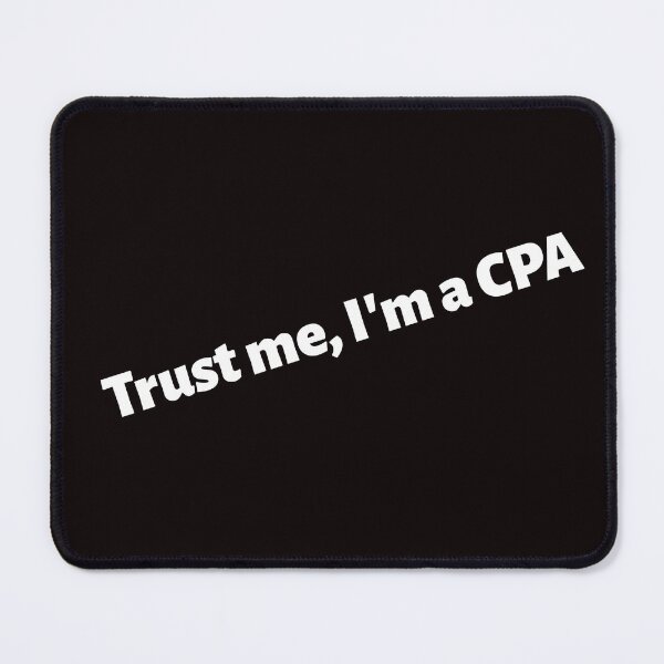 Aperçu de l'œuvre Croyez-moi, je suis CPA créée et vendue par Boardwalkmerch.