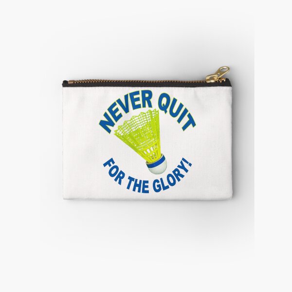Item preview, Badminton; Never Quit; For The Glory;  designed and sold by StickerApe.