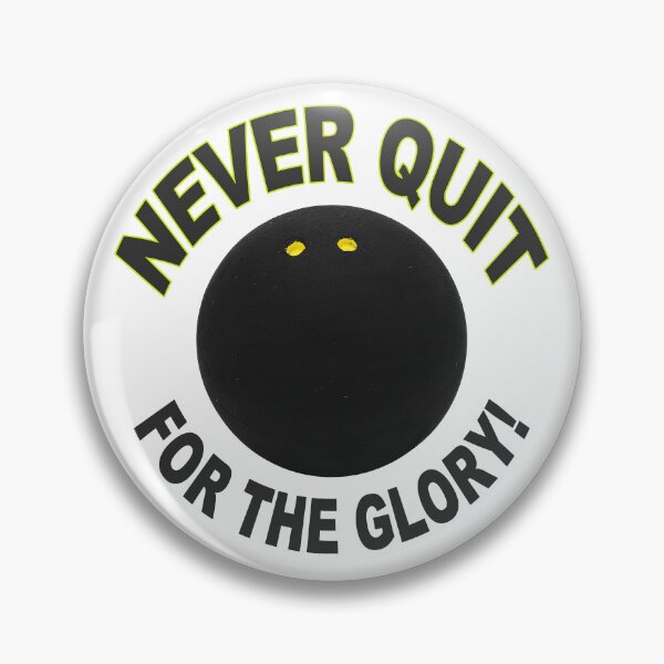 Item preview, Squash; Never Quit; For The Glory;  designed and sold by StickerApe.