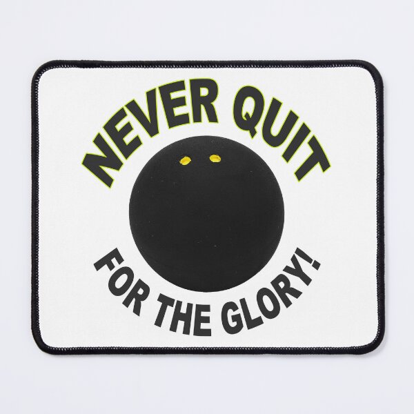 Item preview, Squash; Never Quit; For The Glory; designed and sold by StickerApe.