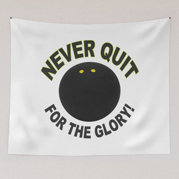 Item preview, Squash; Never Quit; For The Glory;  designed and sold by StickerApe.