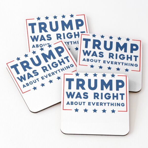 Item preview, Trump Was Right About Everything  designed and sold by anaotradnova.