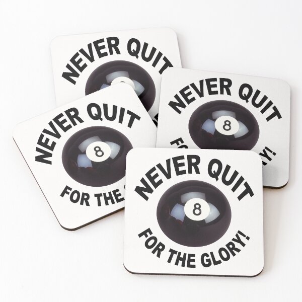 Item preview, Pool Billard; Never Quit; For The Glory;  designed and sold by StickerApe.