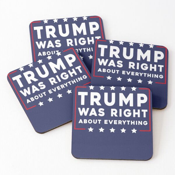Item preview, Trump Was Right About Everything  designed and sold by anaotradnova.