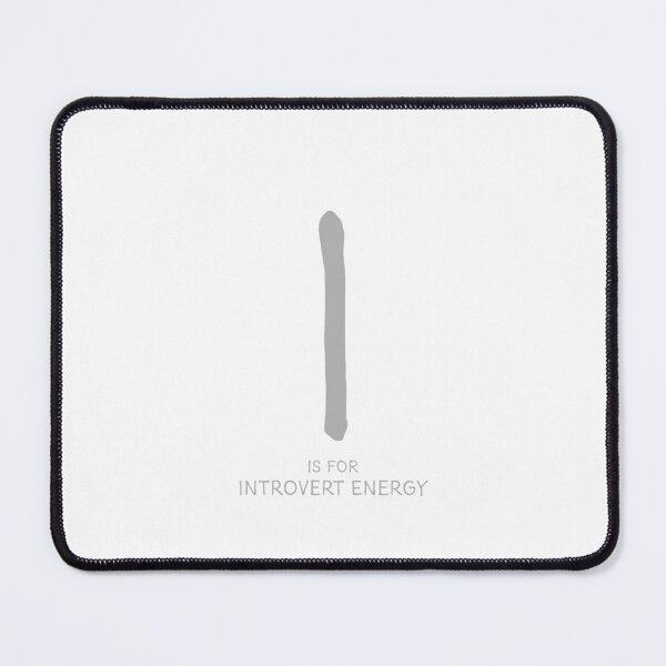 Item preview, I is for Introvert Energy designed and sold by Orange-Socks.
