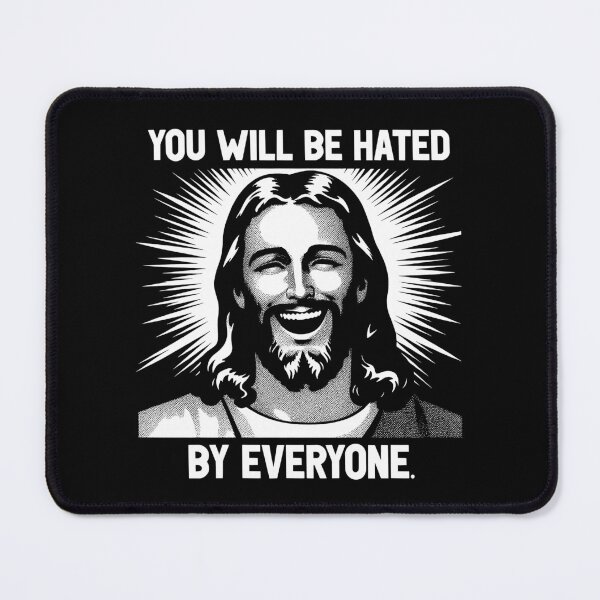 Item preview, Matthew 10:22 You Will Be Hated By Everyone designed and sold by plushism.