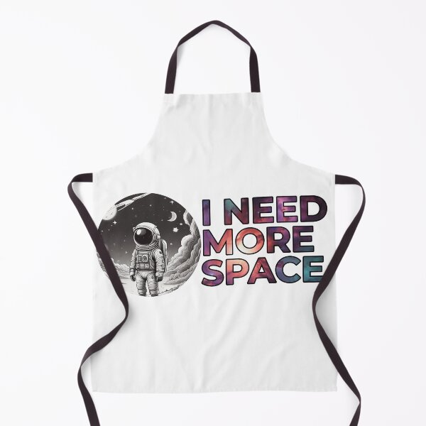 Item preview, I need more space designed and sold by Only Good Vibes.