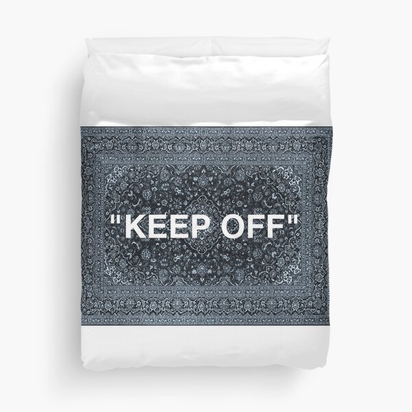 "KEEP OFF" Persian Rug Duvet Cover