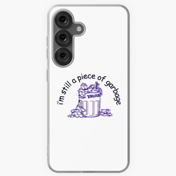 Item preview, I'm still a piece of garbage | Vine energy  designed and sold by PrintyRelatable.