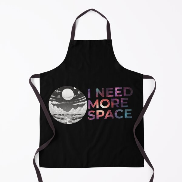 Item preview, I need more space designed and sold by Only Good Vibes.