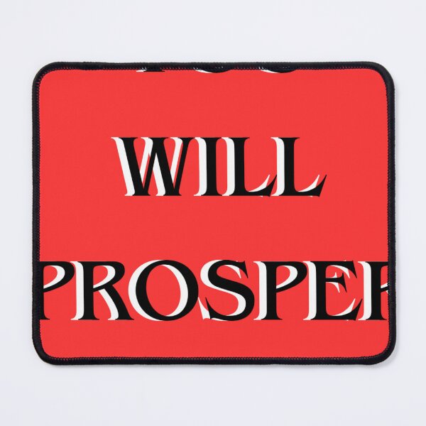 Item preview, YOU WILL PROSPER designed and sold by GrindWardrobe.