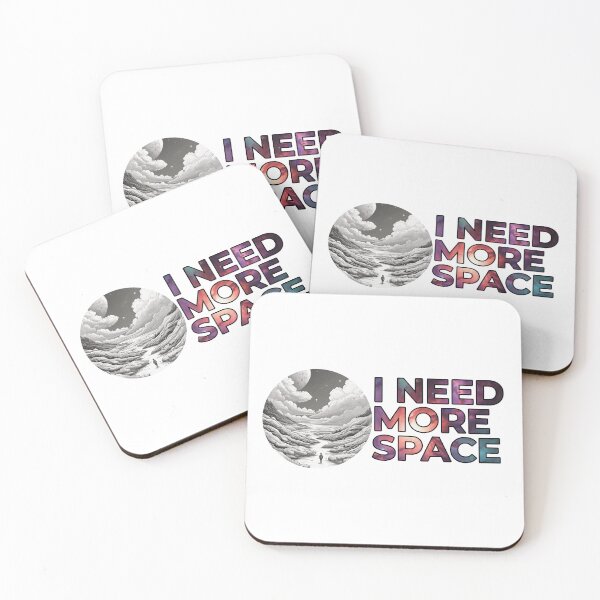 Item preview, I need more space designed and sold by Only Good Vibes.