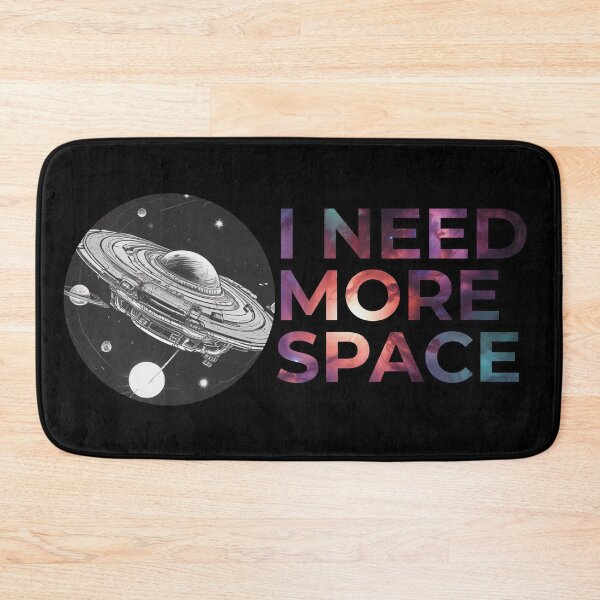 Item preview, I need more space designed and sold by Only Good Vibes.