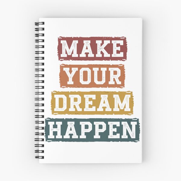 Item preview, Make Your Dream Happen - Motivational Quote designed and sold by ThreadandThink.