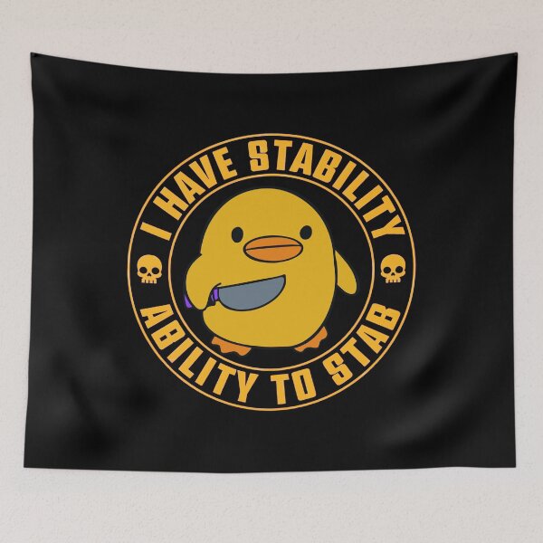 Item preview, I Have Stability Ability To Stab Funny Duck Meme designed and sold by InklingIris.