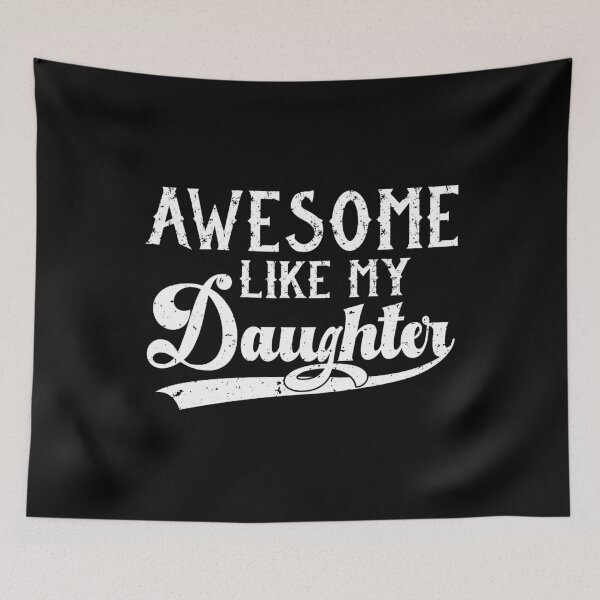 Item preview, Awesome Like My Daughter Funny Gifts for Fathers Day designed and sold by HauntandStick99.