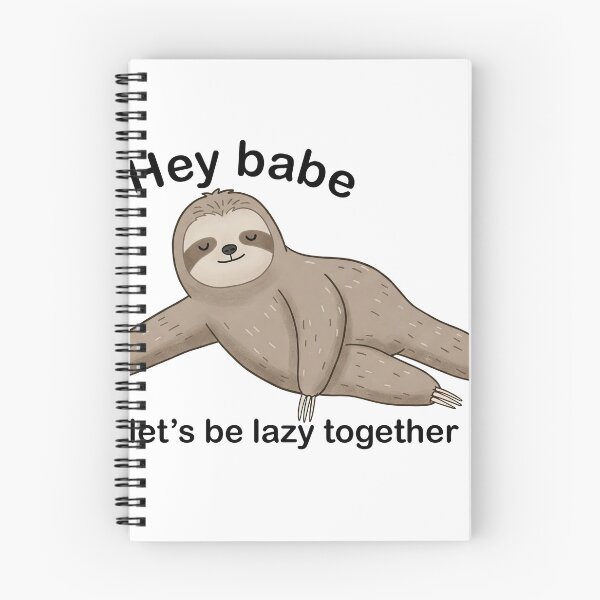Item preview, Hey babe, let's be lazy together Sloth designed and sold by Owcomm.