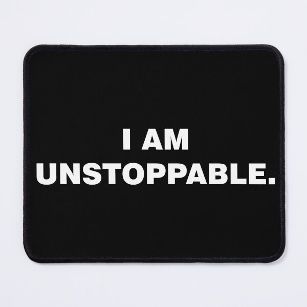 Item preview, I am unstoppable designed and sold by sheelatewatia.
