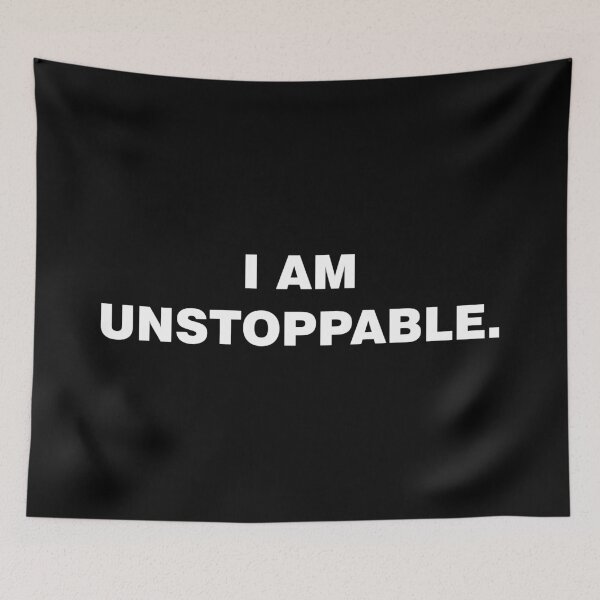 Item preview, I am unstoppable designed and sold by sheelatewatia.