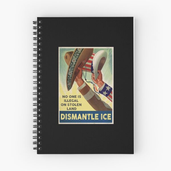 Item preview, No one is illegal on stolen land dismantle ice designed and sold by remerasnerdas.