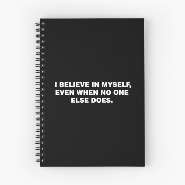 Item preview,  I believe in myself, even when no one else does designed and sold by sheelatewatia.