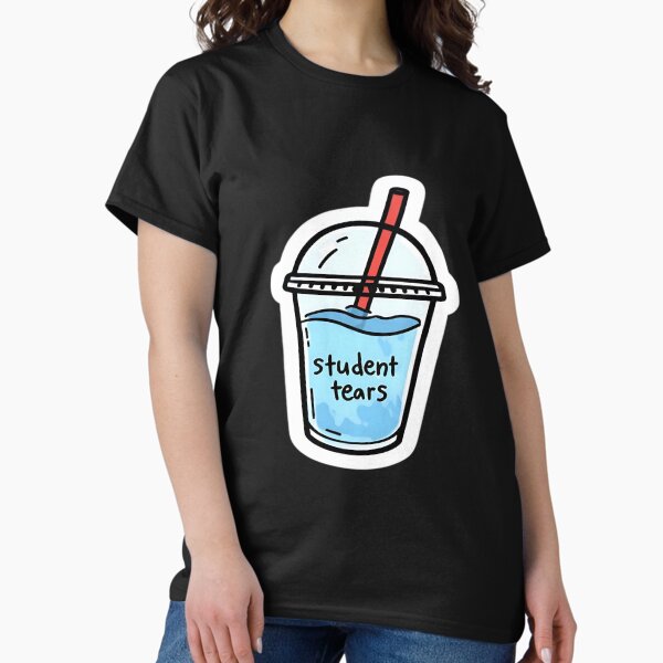 Item preview, Student Tears designed and sold by Sparcus.