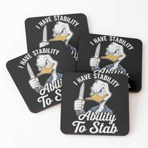 Item preview, i have stability ability to stab in duck meme designed and sold by Pawel Oska.