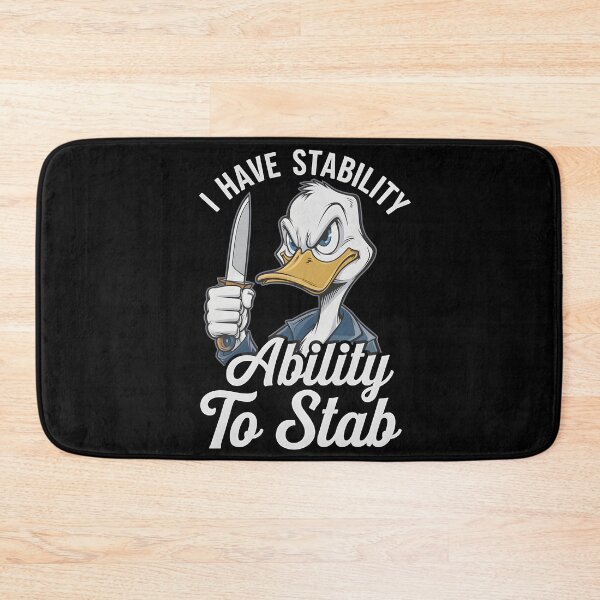 Item preview, i have stability ability to stab in duck meme designed and sold by Pawel Oska.