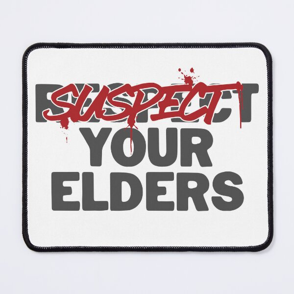 Item preview, Suspect Your Elders designed and sold by amtwils.
