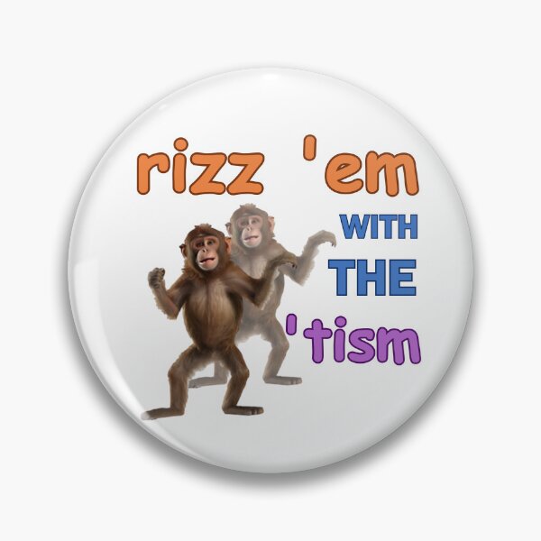 Item preview, rizz 'em with the 'tism monkey word art designed and sold by Dreams  come true.