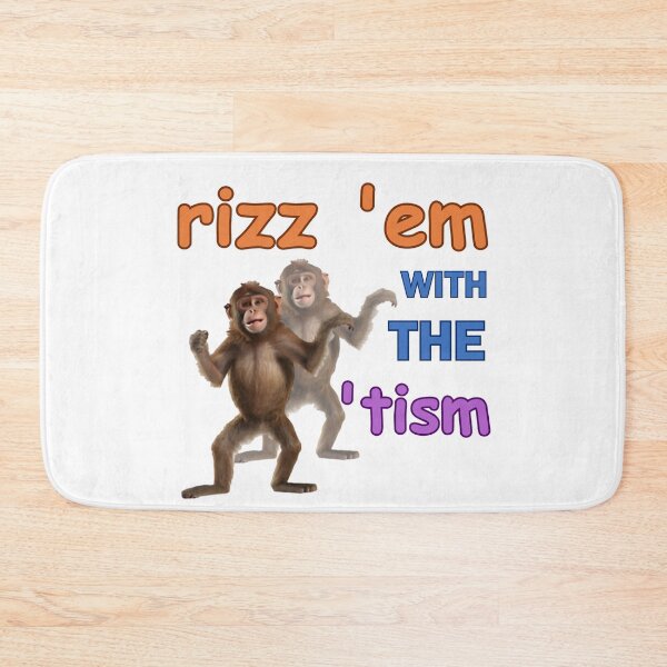 Item preview, rizz 'em with the 'tism monkey word art designed and sold by Dreams  come true.